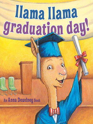 cover image of Llama Llama Graduation Day!